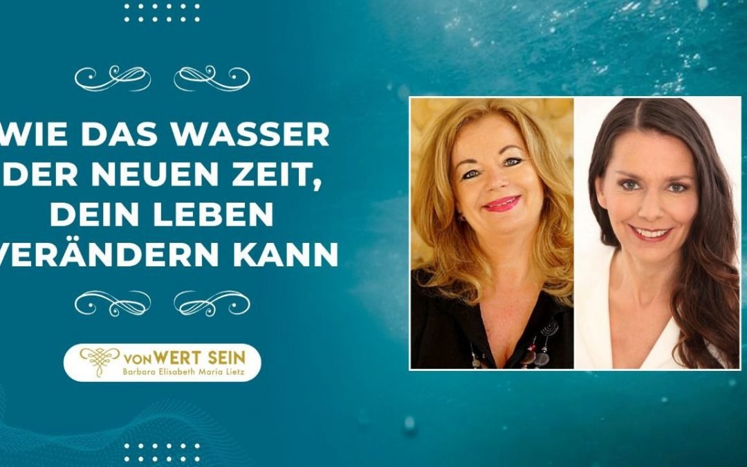 OKiTALK.news – vonWERT SEIN – Wie das Wasser der neuen Zeit Dein Leben verändern kann – 18.11.2022 – 20 Uhr live