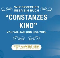 OKiTALK.news – Im Gespräch Catherine Thurner und Barbara Elisabeth Maria Lietz – Wir besprechen ein Buch – von William und Lisa Toel. Was hat Constanzes Kind mit Dir zu tun ? – 10.01.2023 – 20 Uhr live –