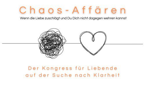 OKiTALK.news – Chaos Affären – Der Kongress für Liebende auf der Suche nach Klarheit – 17.05.2024 – 20 Uhr live –