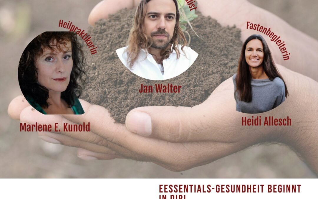 Essentials – Gesundheit beginnt in Dir – 15.04.2025 | 19:00 – 20:30 UhrTeil IV: Detox