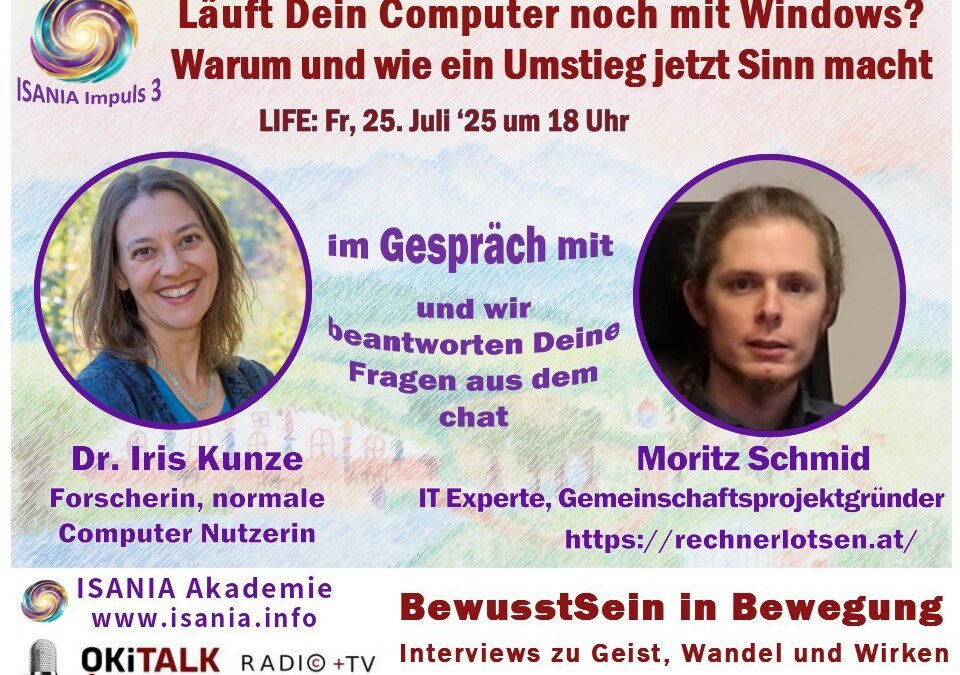 OKiTALK.news – BewusstSein in Bewegung – Läuft Dein Computer noch mit Windows? Warum und wie ein Umstieg jetzt Sinn macht! – 25.07.2025 – 18 Uhr live –