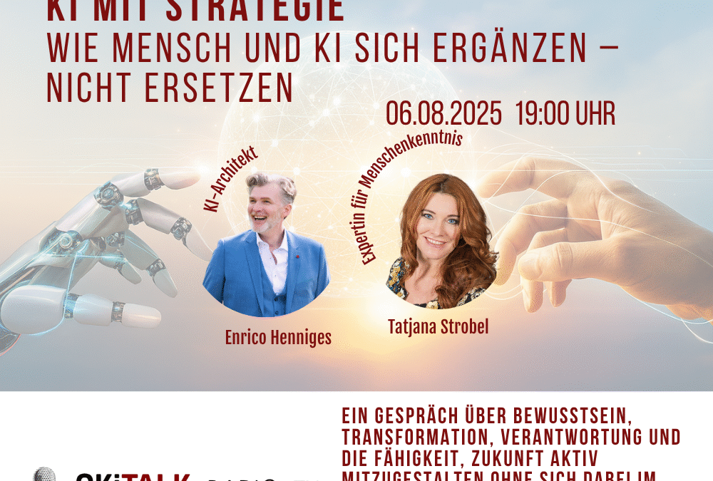 Okitalk Live Sendung: „KI mit Strategie – Der Podcast für Zukunftsdenker“ – 06.08.2025 – 19 Uhr live –